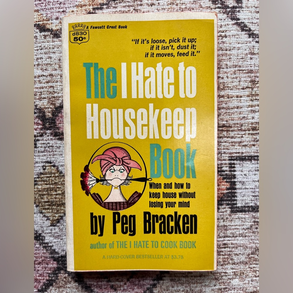 The I Hate To HouseKeep Book